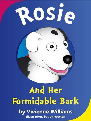 cover image of Rosie and her Formidable Bark